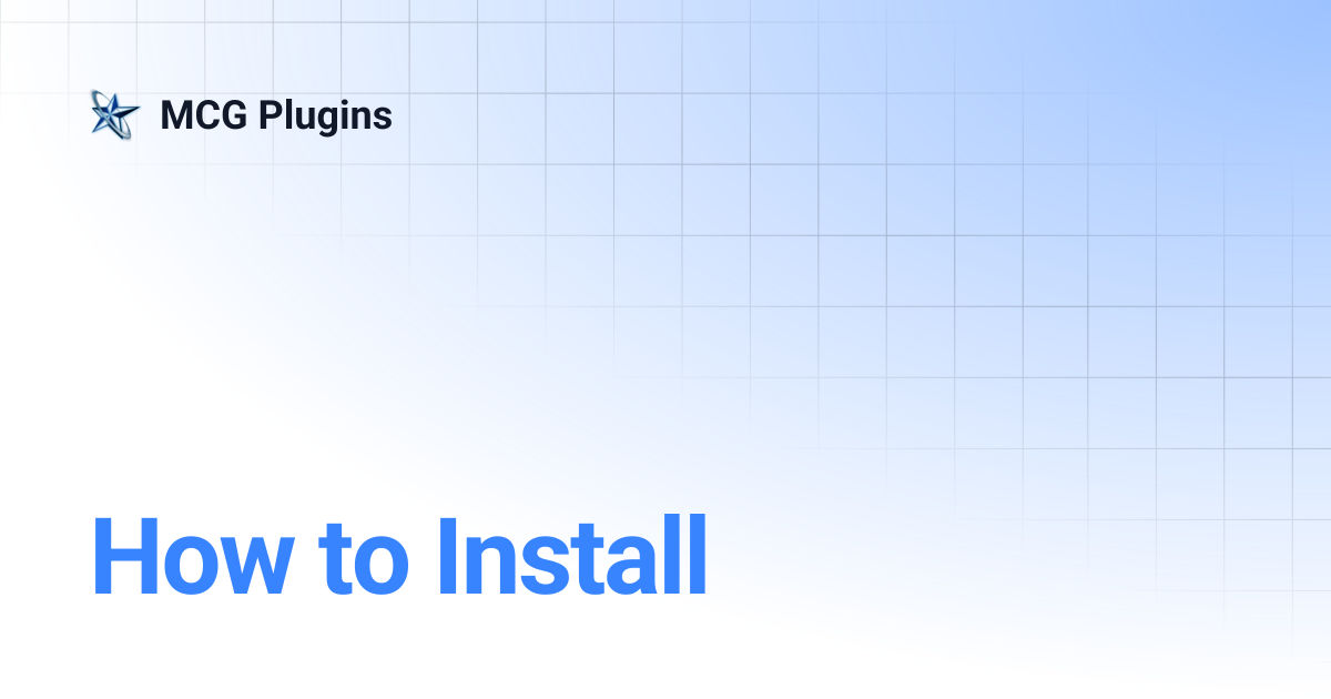How to Install | MCG Plugins